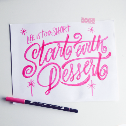 Life is too short, start with Dessert ✨ #lettering #letteringdaily #handlettering #brushscript #brus