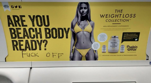 nekomcevil:  mashable:  Protein World’s ad campaign, which features a woman in a bikini and various products in the company’s “weight loss collection,” asks the question: Are you beach body ready? This has sparked an online backlash in which more