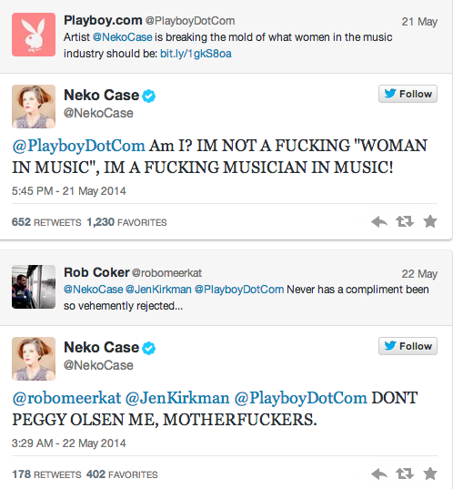 goodmanw:Don’t Peggy Olsen Neko Case, Motherfuckers.