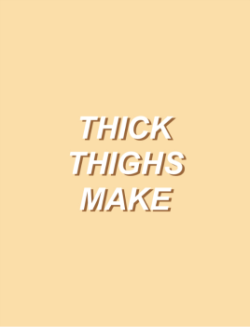 pastelpepsi:  thick thighs // willam feat.