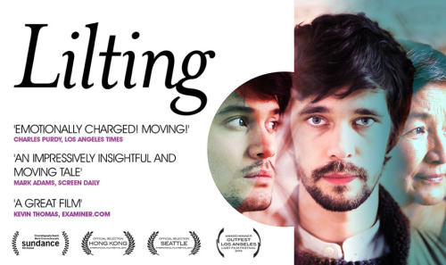 Film Hype #265. Set in contemporary London, Lilting tells the story of a Cambodian-Chinese mother mo