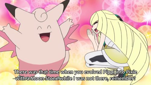 maskedkitsune: Lillie is mad at Lusamine for evolving her Clefairy because she thought Clefairy was 