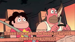 littlestevenuniversethings:  #13: Steven’s face when he bounces up and down to Greg’s music. 