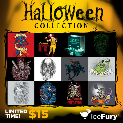 teefury:
“ TeeFury Halloween Collection —
Celebrate the spirit of Halloween with these spook-tastic tees. We’ve brought these 12 designs back from the dead to dress up your wardrobe.
“ All designs are $15 but you must hurry, the collection ends...