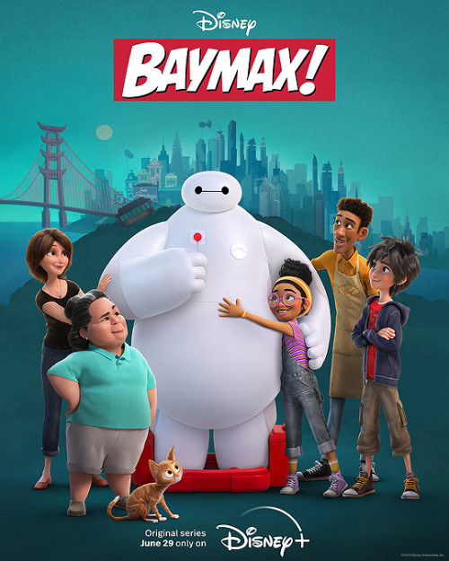 thedisneyhub: Check out this brand-new poster for Baymax!, streaming June 29 only on Disney+