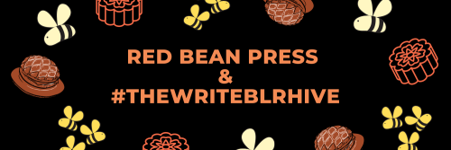 THE RED BEAN PRESS IS OPEN FOR SUBMISSIONS!hello writeblr! welcome back to the red bean press, a wri