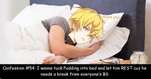 Anon confessed:

I wanna tuck Pudding into bed and let him REST cuz he needs a break from everyone’s BS #Food Fantasy#FF Pudding#dirtyfoodfantasyconfessions