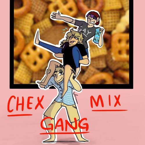 My Friends And I Have A Little Thing Called The Chex Mix Gang Because We Love Chex Mix So Much