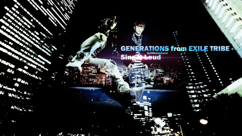 &gt;&gt; GENERATIONS from EXILE TRIBE 1600x900 &lt;&lt;