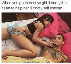 kushnkash:  trashg0d:  manatee-princess:  ankhpapi:  7mangoes:  This is such a #positive relationship meme and I’m here for it  dih me  @dirtyplot  #allbootysmatter   @ttwet1oo1 #lilbootiesmattertoo