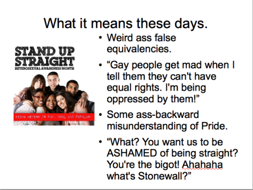 fandomsandfeminism: Why Straight Pride is super gross and bigoted, and if you support if we can&rsq