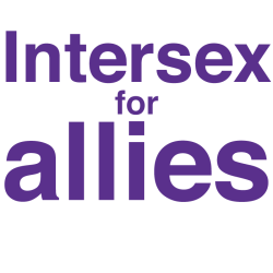 oiiaustralia:  Information for intersex allies