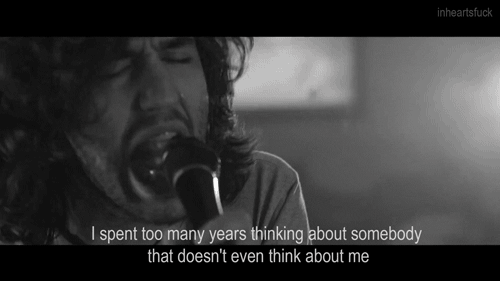 inheartsfuck:  &ldquo;I spent too many years thinking about somebody that doesn’t