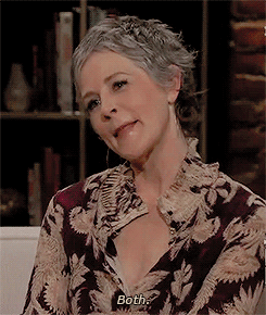 dixonscarol:  Which Carol do you prefer to be: the loving caring mother or the hardcore
