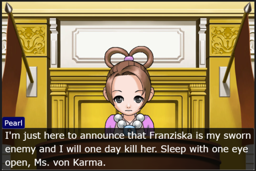 Pearl really doesn’t like Franziska.