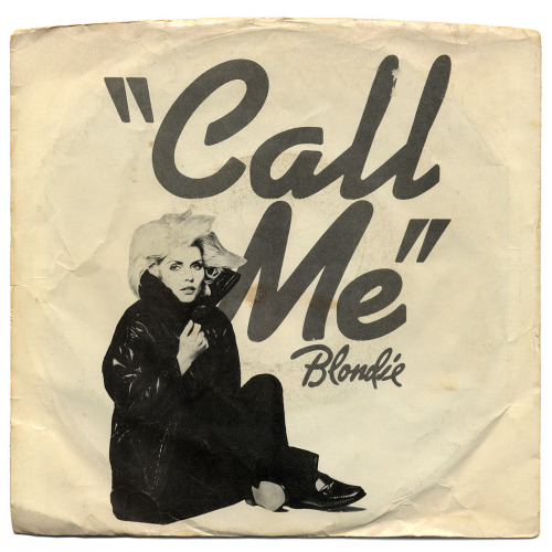80srecordparty:  Call Me b/w Call Me (Instrumental)Blondie, Chrysalis Records/USA (1980)  “Theme from AMERICAN GIGOLO” Give it a listen. 