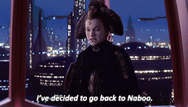 sithahsoka:  padme + being reckless and running into danger i don’t need more security, i need answers. i want to know who’s trying to kill me. 