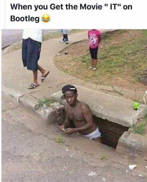 lost-boys-13:  The Movie “It”  Lmao 😂 