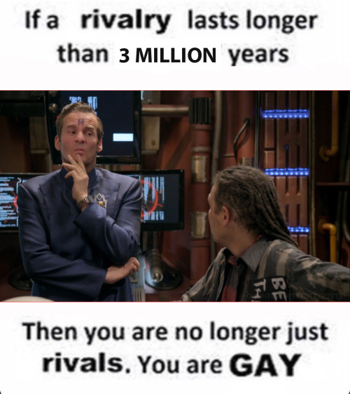 If your rivalry lasts more than 3 million years, then you're no longer just rivals. You're gay.