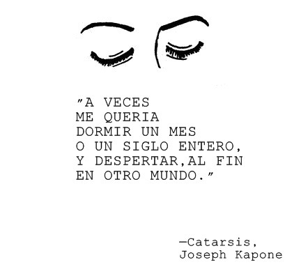 el-escritor-sombrilla:  Catarsis - Dormir 