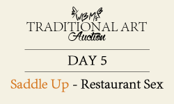 ask-wbm:  ask-wbm:  Traditional Art Auction Day 5 | Saddle Up - Restaurant Sex  I will scan the pieces from now on aswell to allow people a better look at the goods. There will be also a highres link here: HIGH RES SCAN ————————————————————————————————