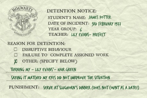 hmionegrangr:  Marauder’s Era Detention Slips: ( 1 / ∞ )