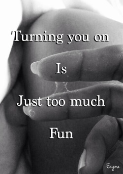 masterenigma25:Turning you on is just too much fun ♠️