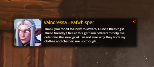 valnoressa:  9000 Follower MilestoneAs promised, here’s the milestone image I put together for my 9k follower achievement! Val’s gone and got herself captured by Orcs (a surprise to no one) and they have a very different plan to help her celebrate