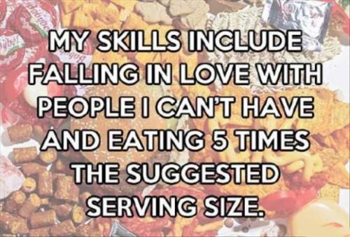 lol  This is kind of me.  Except Im not obese as this implies.