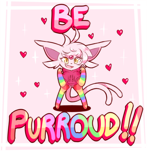 No matter what your sexuality or gender, be proud of your identity, be proud of your choices, and be