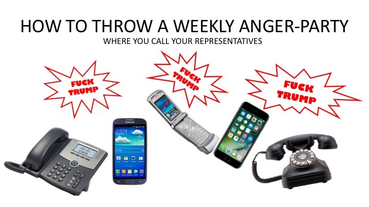 call-your-representatives: How to throw a weekly anger-party: 1) HUDDLE UPGet your