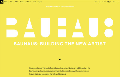 Bauhaus: Building the New Artist – Online Exhibition of the Getty Research Institute Take an in-dept