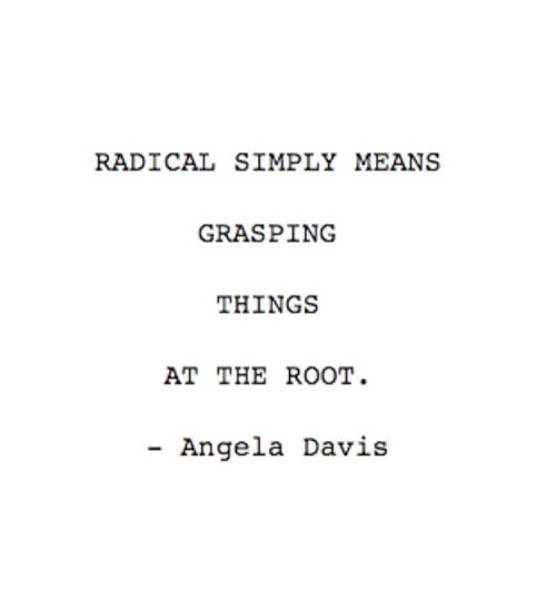 abigaildoan: #AngelaDavis #quotes #rootitout