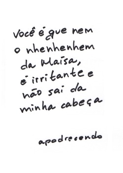 apodrecendo:  NHENHMENENMENHEMNHEHENHENHENHNEM