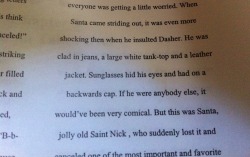 Ok so I was looking for something for my mom in a box of old things and I came across a Christmas story I wrote when I was 13 or so. The whole story is pretty silly (it&rsquo;s basically a Santa cancels Christmas deal) with a surprising amount of cruelty