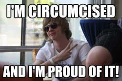 seanzlkn4adad:  fuckyeahcutcock:Reblog if you’re proud of being circumcised!! I am and want my Penis to be re-circumcised!   Hell yeah