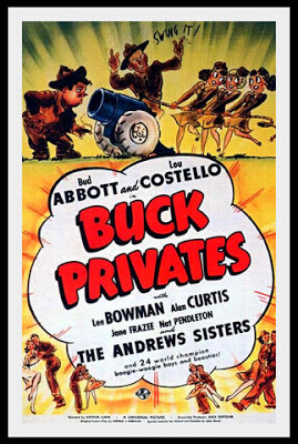 don56:  “One Night in the Tropics” (1940) “Buck Privates” (1941) “In the Navy” (1941) “Hold That Ghost” (1941)