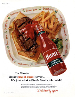 gameraboy:  Hunt’s Catsup, 1957 ad 