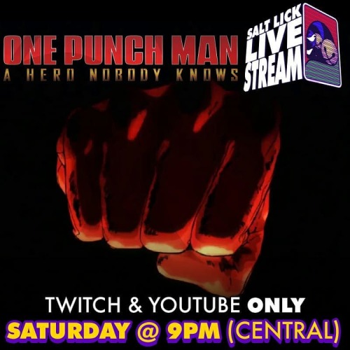 LIVESTREAM TONIGHT @ 9PM CST PLAYING: ONE PUNCH MAN TWITCH AND YOUTUBE @TwitchTVGaming @TwitchTVOnli