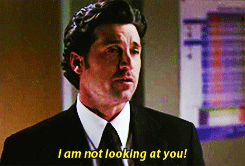  You think I want to look at you? That I wouldn’t rather be looking at my wife?