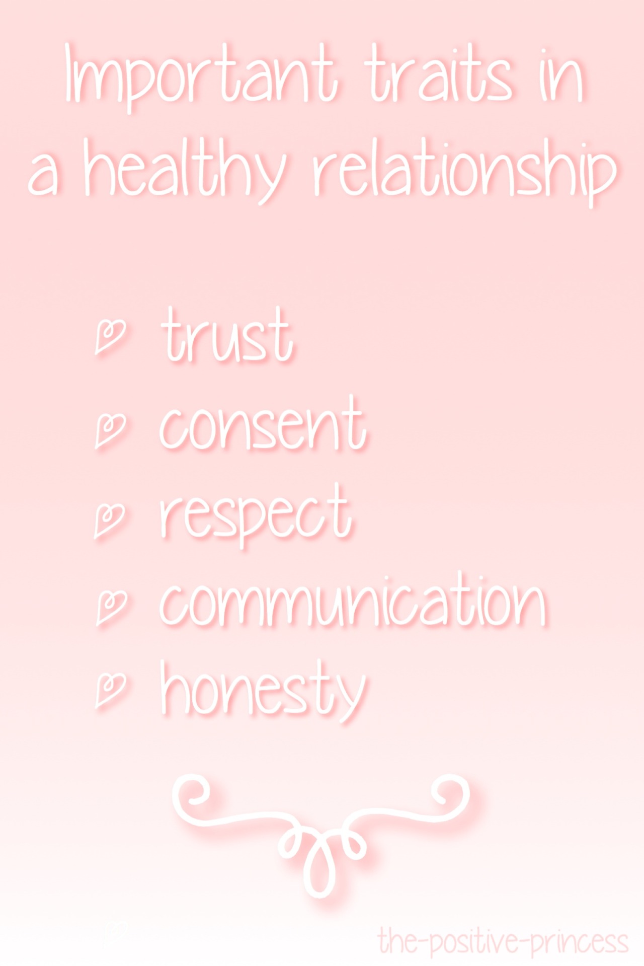 the-positive-princess:  These are key to a healthy and positive relationship! 