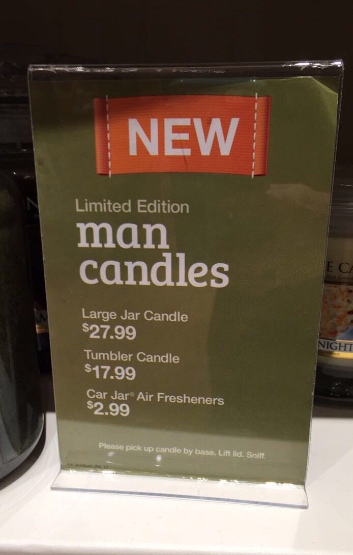 catsandwich:  MAN candles for your MANLY scent desires for MEN all MEN no woman allowed