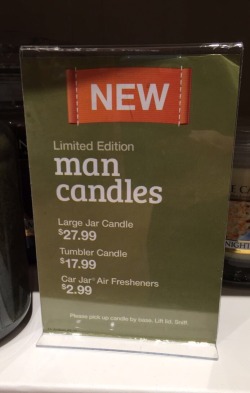 catsandwich:  MAN candles for your MANLY