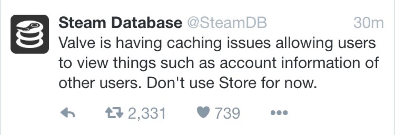 jiqqler:  Just so you guys are aware Steam is having a major fuckup right now allowing