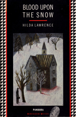 Blood Upon The Snow, by Hilda Lawrence (Pandora,