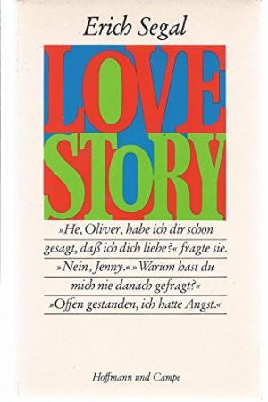 Lovestory(Erich Segal)Hoffmann und Campe Verlag ~6,99€ (Hardcover) 166 Seiten erschienen 1970Kl