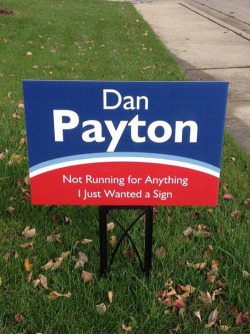 funnyinternetpictures:  He Has My Vote Don’t