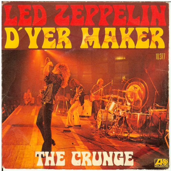classicwaxxx:  Led Zeppelin “D’yer Maker” / “The Crunge” Single - Atlantic