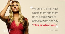 timemagazine:  Laverne Cox tells TIME: “There’s not just one trans story. There’s not just one trans experience.” 