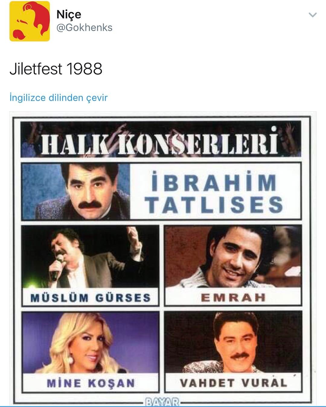 Niçe
@Gokhenks
Jiletfest...